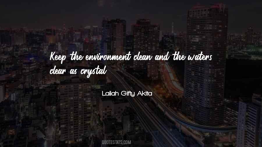 Quotes About Environmental Cleanliness #20116