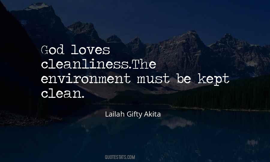 Quotes About Environmental Cleanliness #642036