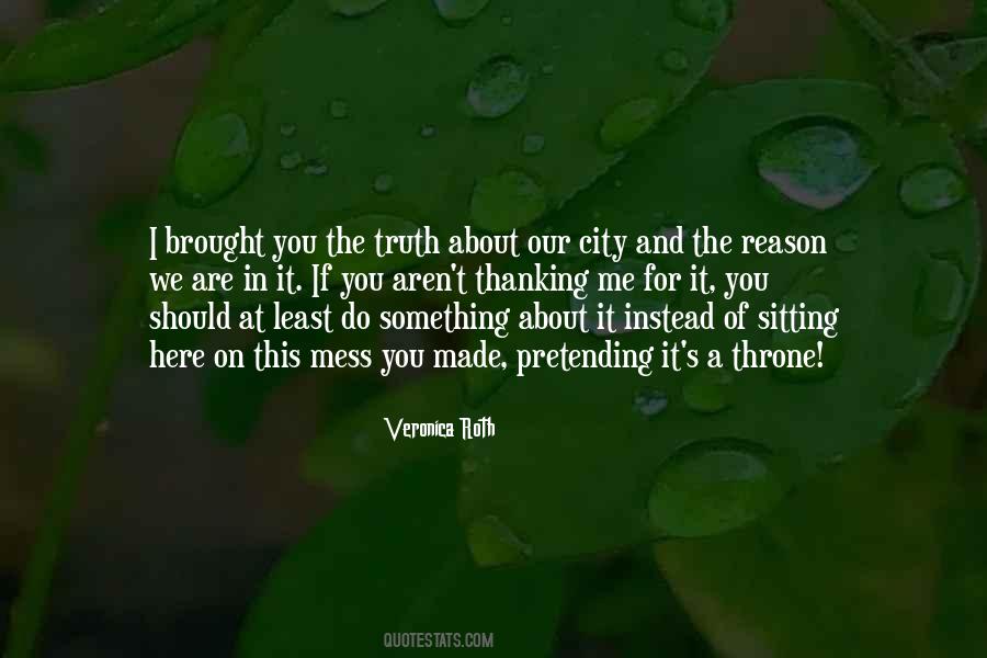 Quotes About Sitting On A Throne #1106309