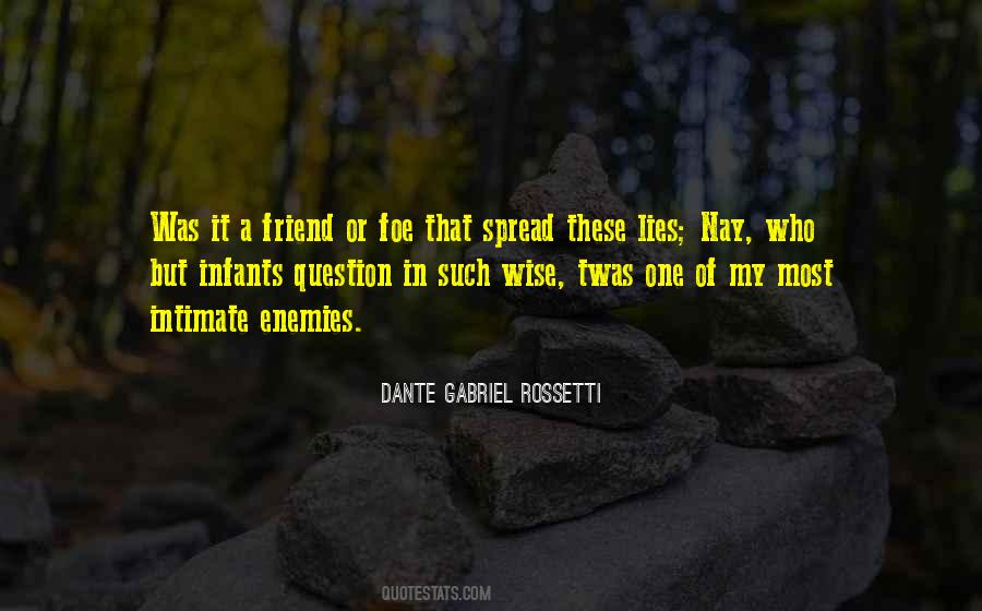 Friend Or Foe Sayings #747262