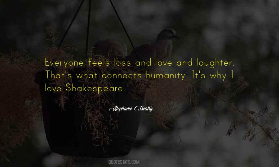 Quotes About Loss Of Humanity #86427