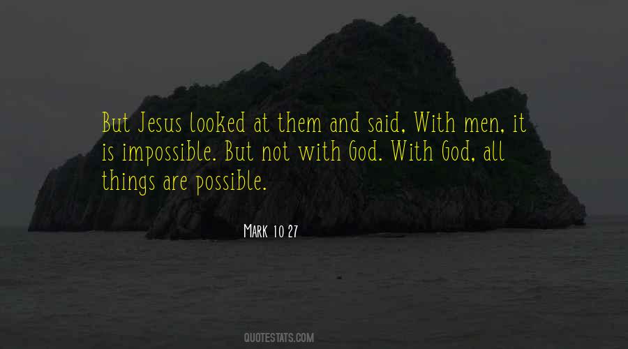 Quotes About All Things Are Possible With God #138920