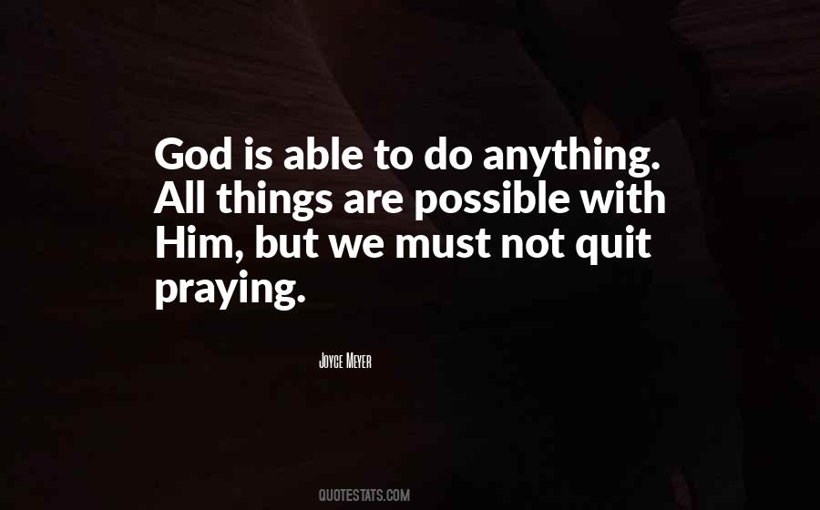 Quotes About All Things Are Possible With God #160117