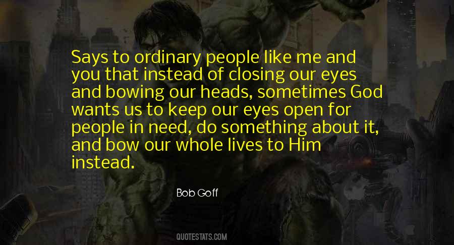 Quotes About Not Bowing #440859