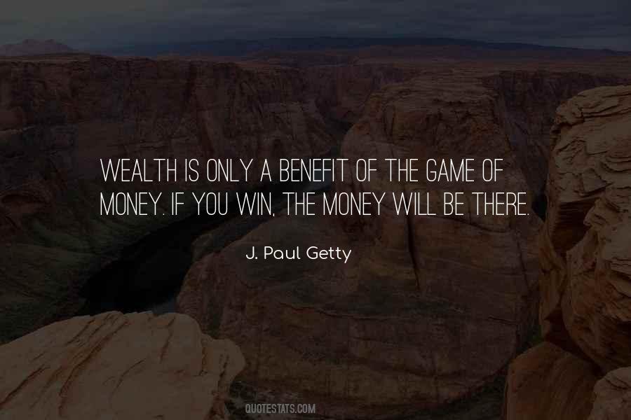 J Paul Getty Sayings #139424