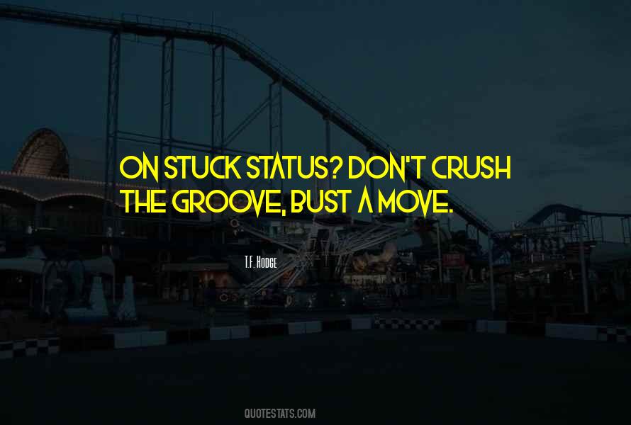 Quotes About Move On From Crush #1790761