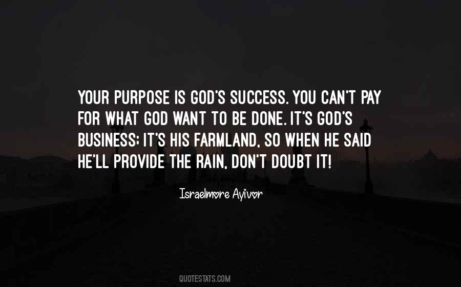 Quotes About God's Purpose For You #1548071