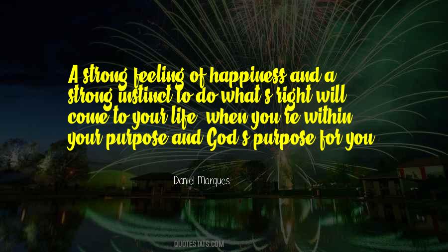 Quotes About God's Purpose For You #1807100