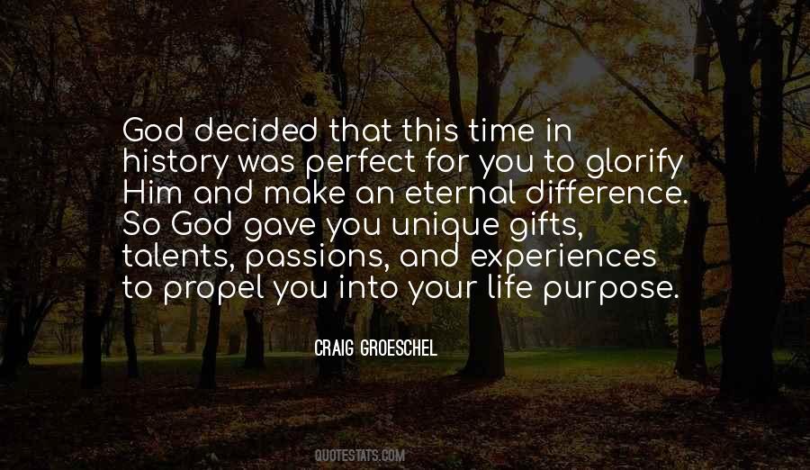 Quotes About God's Purpose For You #349357