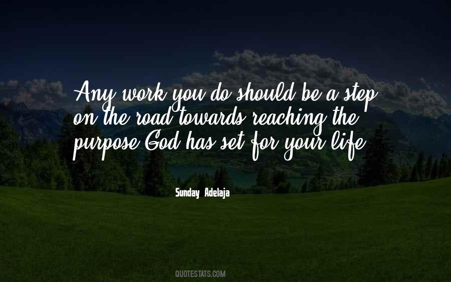 Quotes About God's Purpose For You #438921