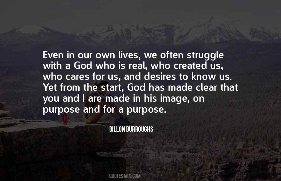 Quotes About God's Purpose For You #743761