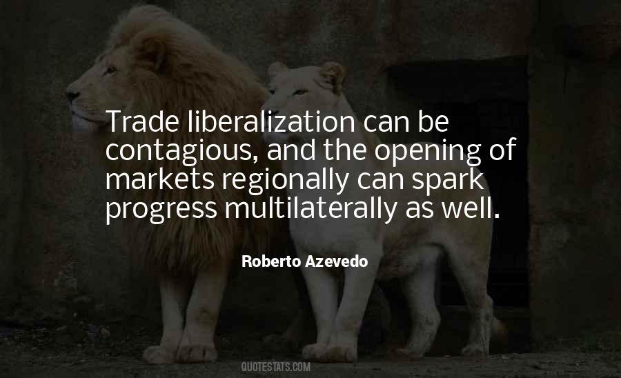 Quotes About Trade Liberalization #42120