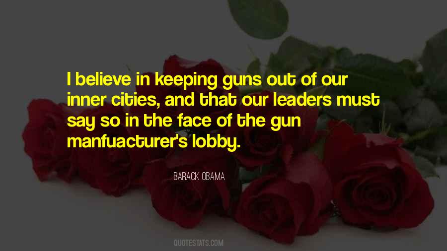 Guns Out Sayings #1215306