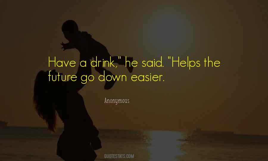 Have A Drink Sayings #229571