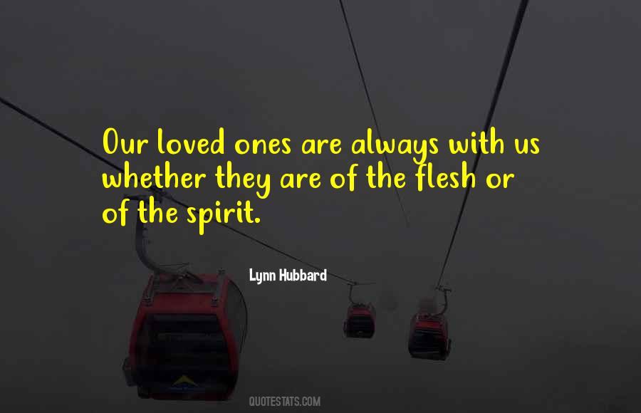 Quotes About Loved Ones #1228892