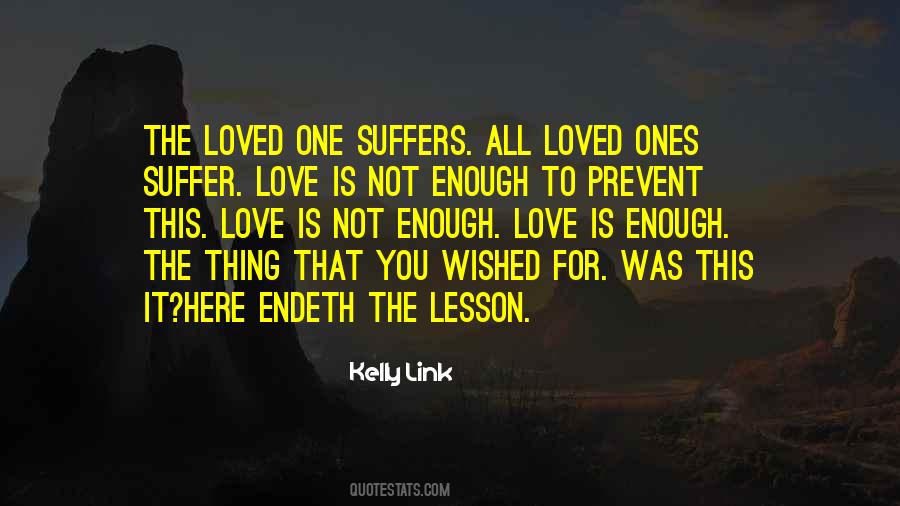 Quotes About Loved Ones #1253626