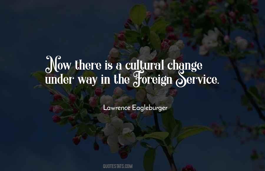 Quotes About Cultural Change #643468