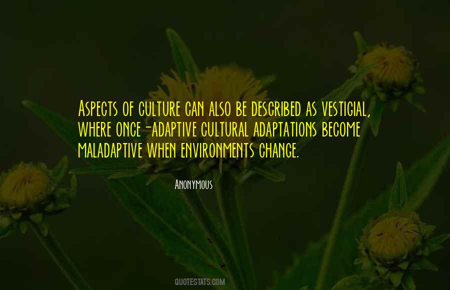 Quotes About Cultural Change #779347