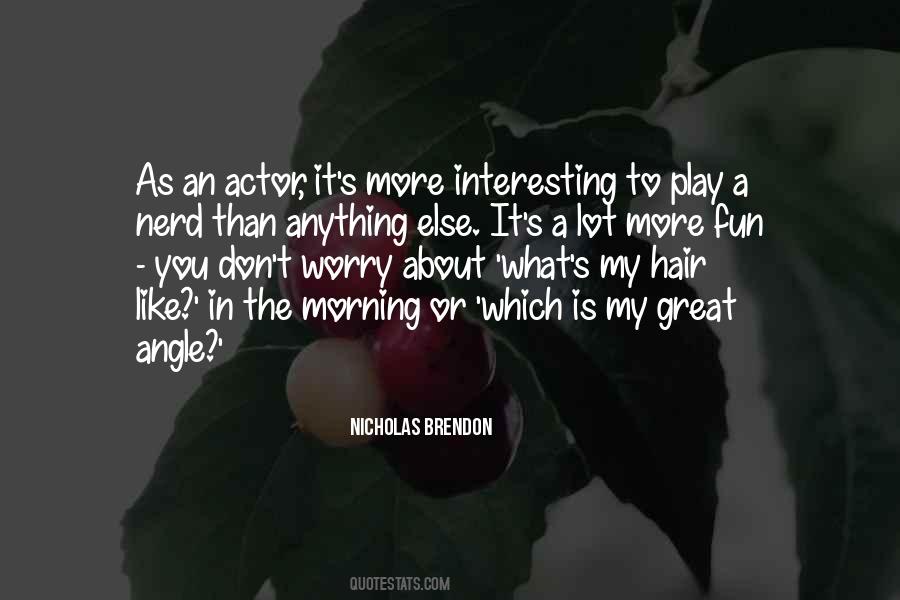 As Interesting As Sayings #137330 As Interesting As Sayings #137330