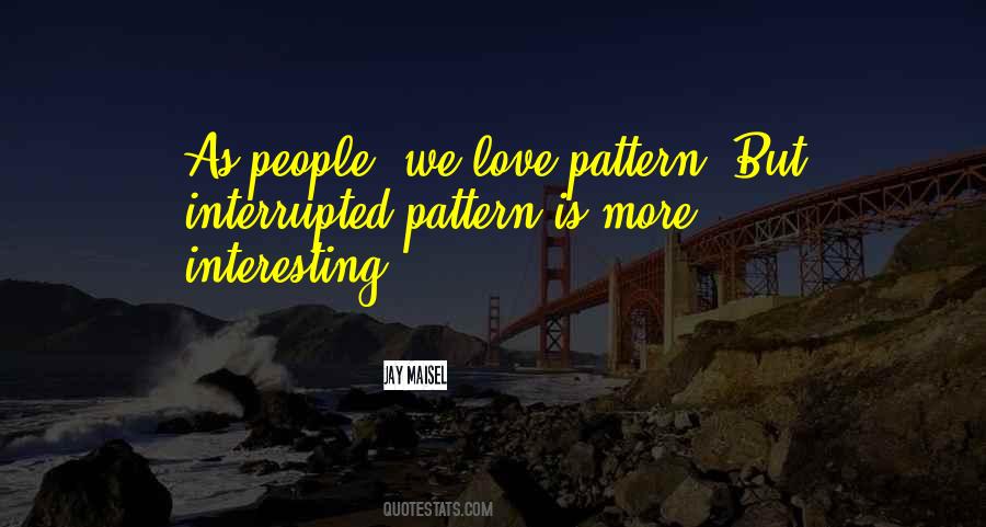 As Interesting As Sayings #172065 As Interesting As Sayings #172065