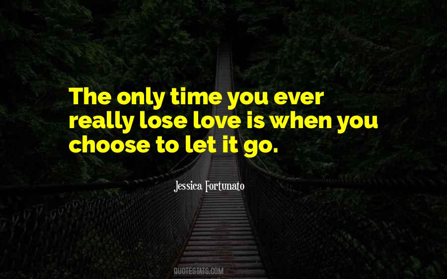 Quotes About When It's Time To Let Go #315917