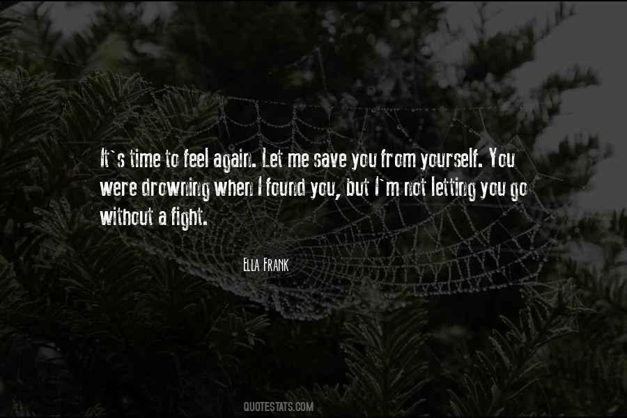 Quotes About When It's Time To Let Go #627900