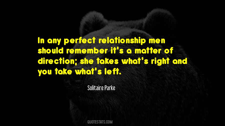 Quotes About Perfect Relationships #629668