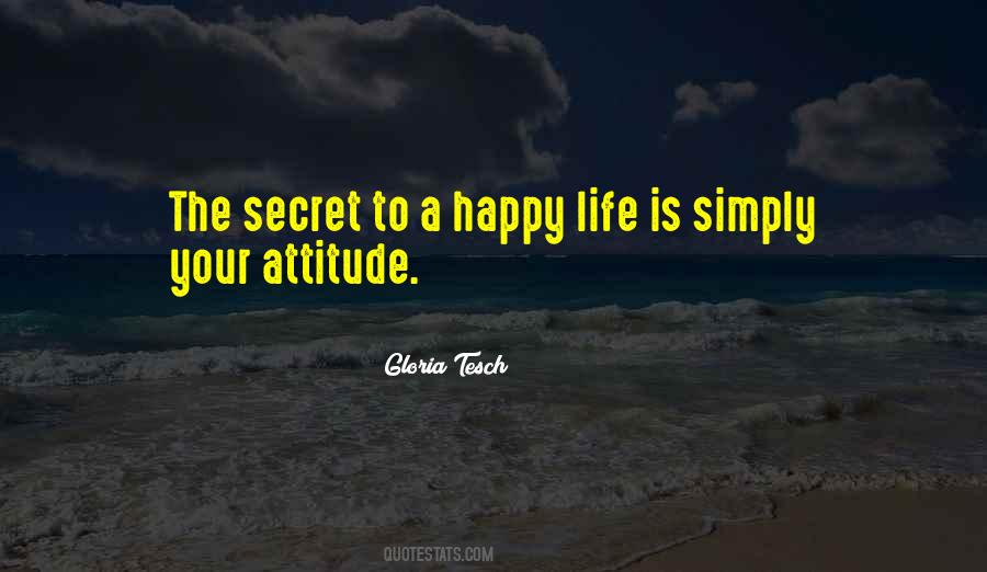 Quotes About Positive Happy Life #614635