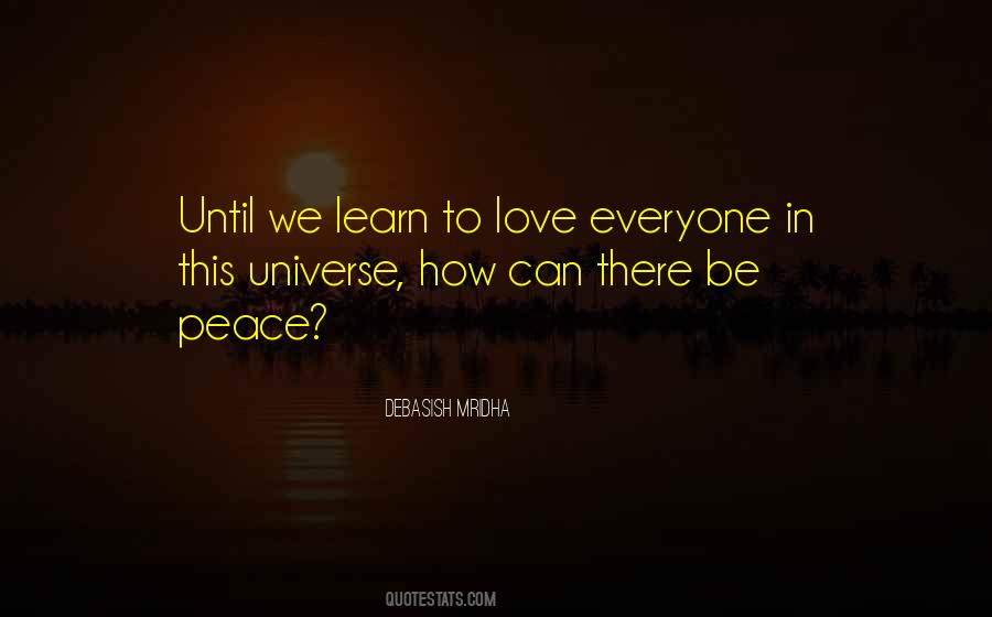 Peace Love Happiness Sayings #388927