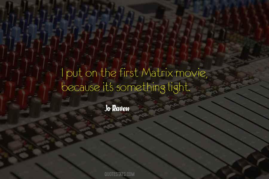 Matrix Movie Sayings #187119