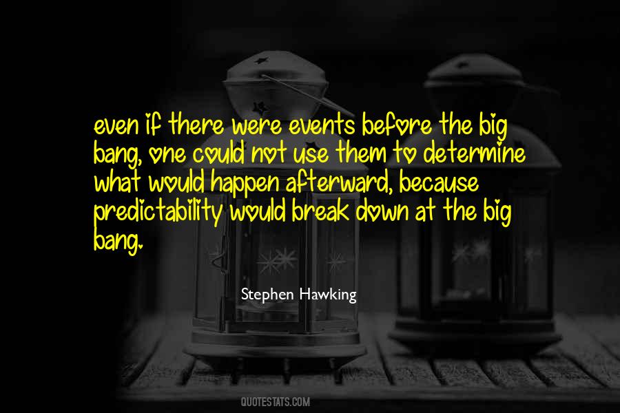Quotes About Predictability #1166127