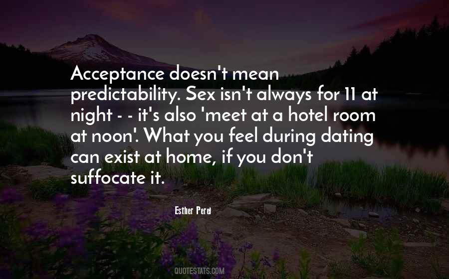 Quotes About Predictability #1382248