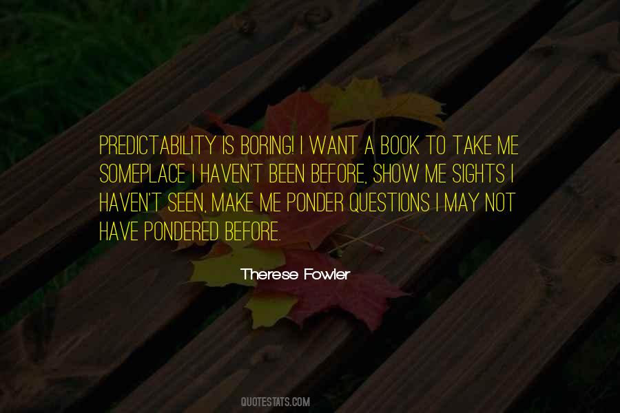 Quotes About Predictability #1540809