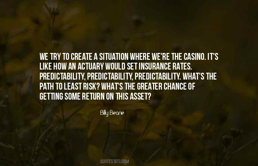 Quotes About Predictability #1651586
