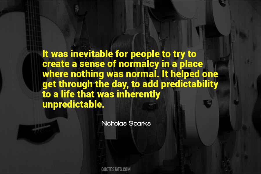 Quotes About Predictability #27573