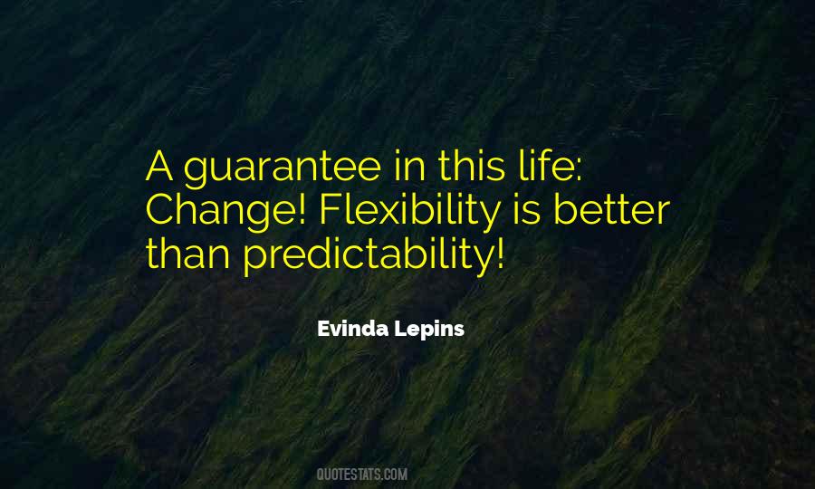 Quotes About Predictability #67339