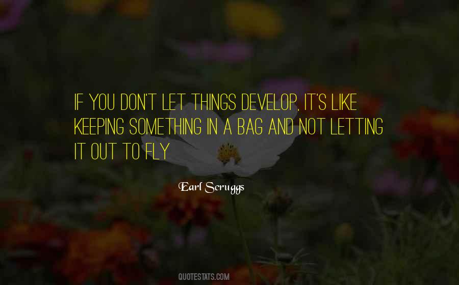 Quotes About Letting It Out #543448