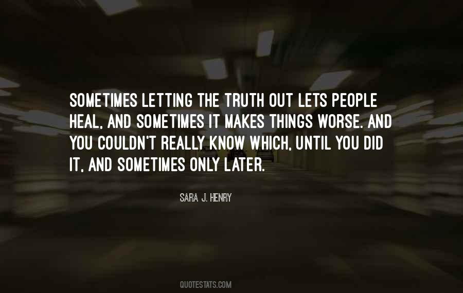 Quotes About Letting It Out #782165