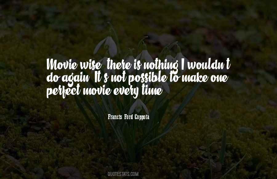 Wise Movie Sayings #1408920