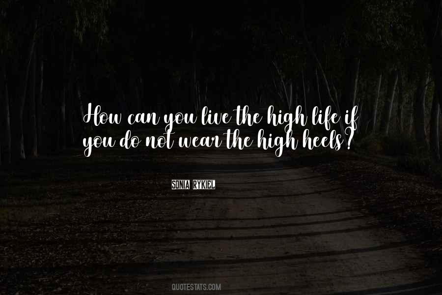 Quotes About High Heels #1411086