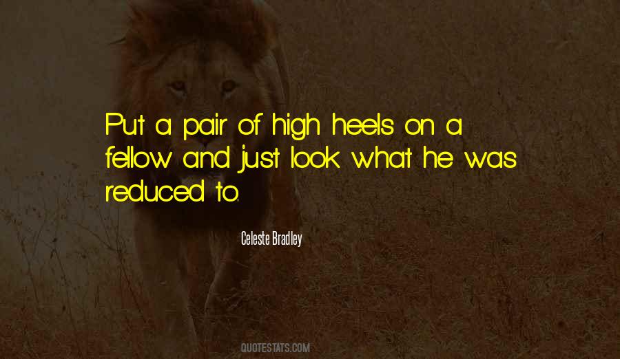 Quotes About High Heels #1667803