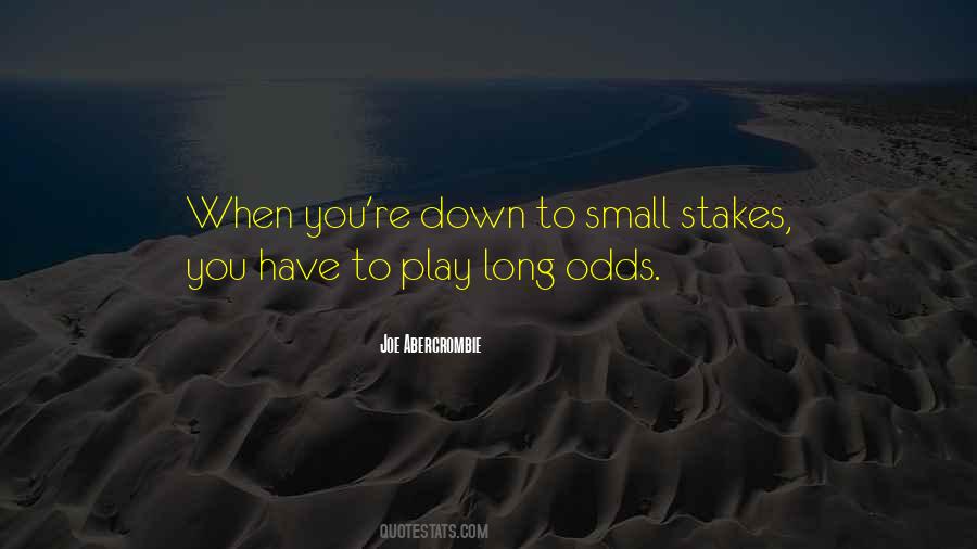 Play The Odds Sayings #796446