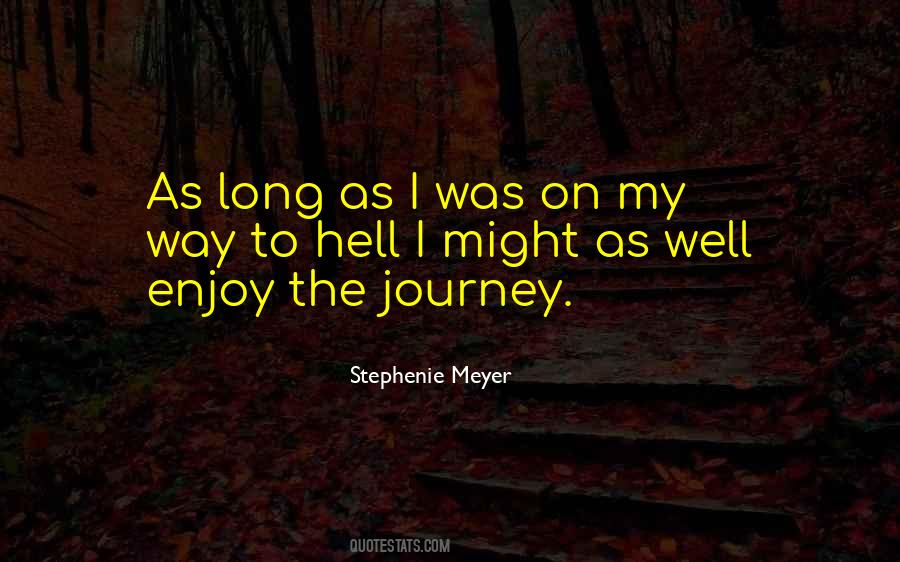 On My Way Sayings #1130266