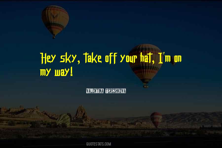 On My Way Sayings #1732464