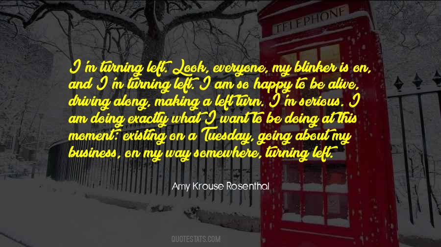 On My Way Sayings #1839530