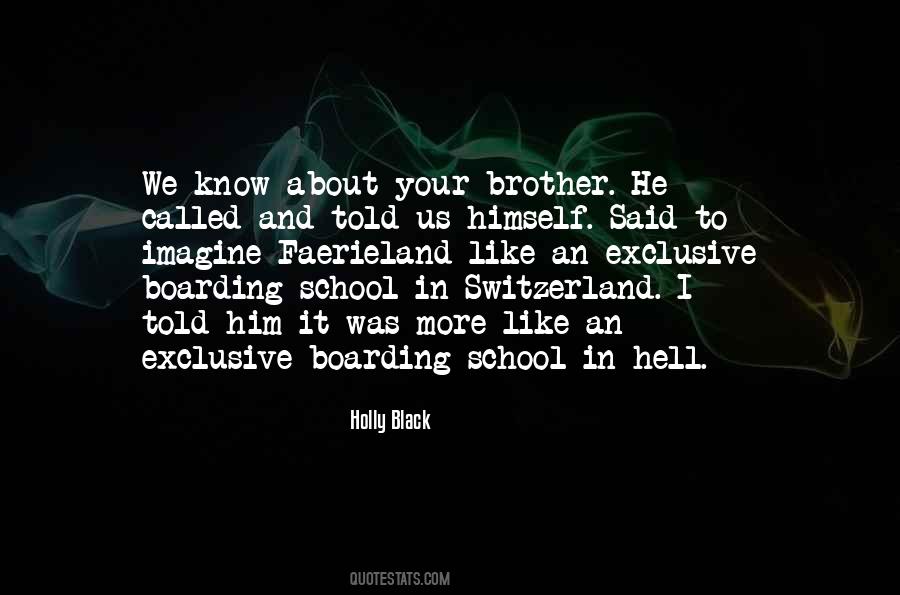 Quotes About Going To Boarding School #296761