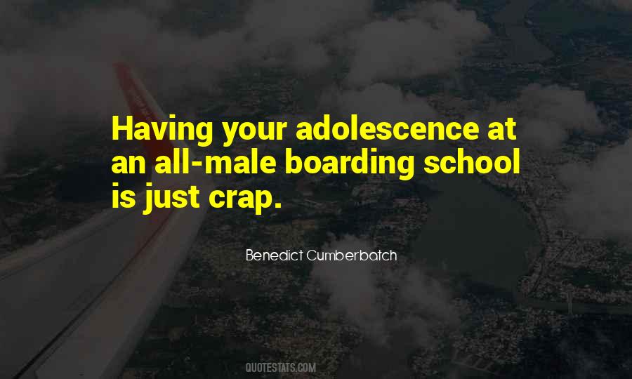 Quotes About Going To Boarding School #45516