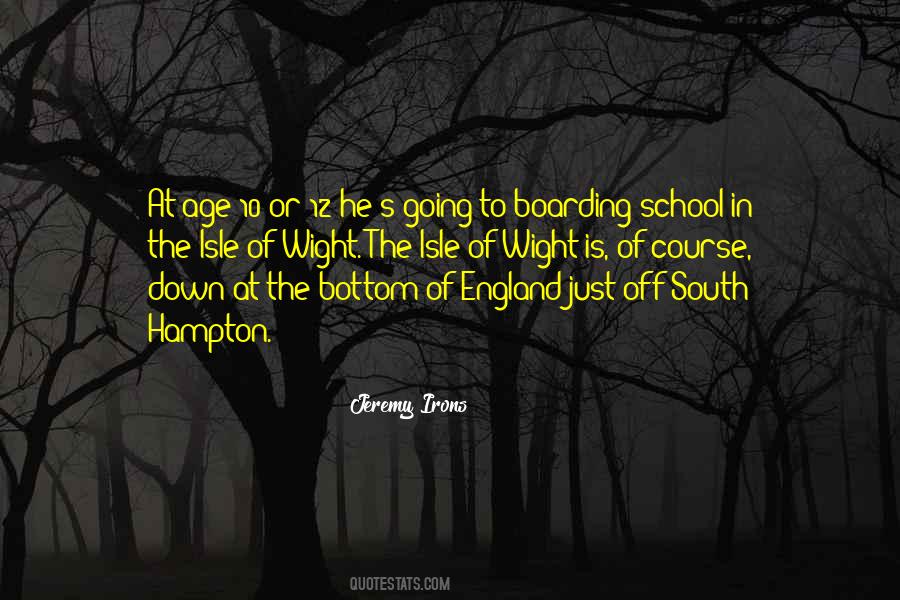 Quotes About Going To Boarding School #706798