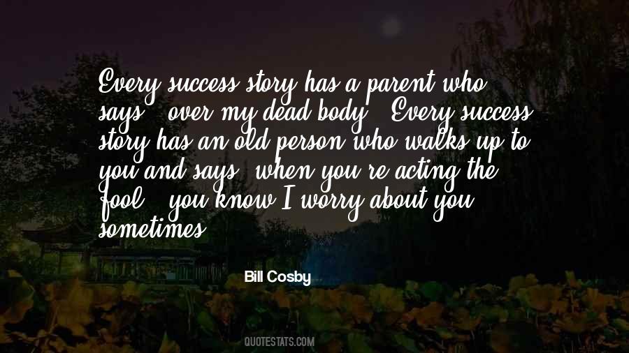 Old Parent Sayings #713152