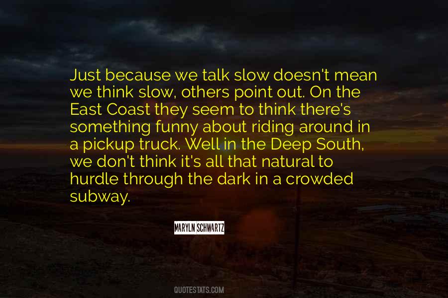 Pickup Truck Sayings #1609877